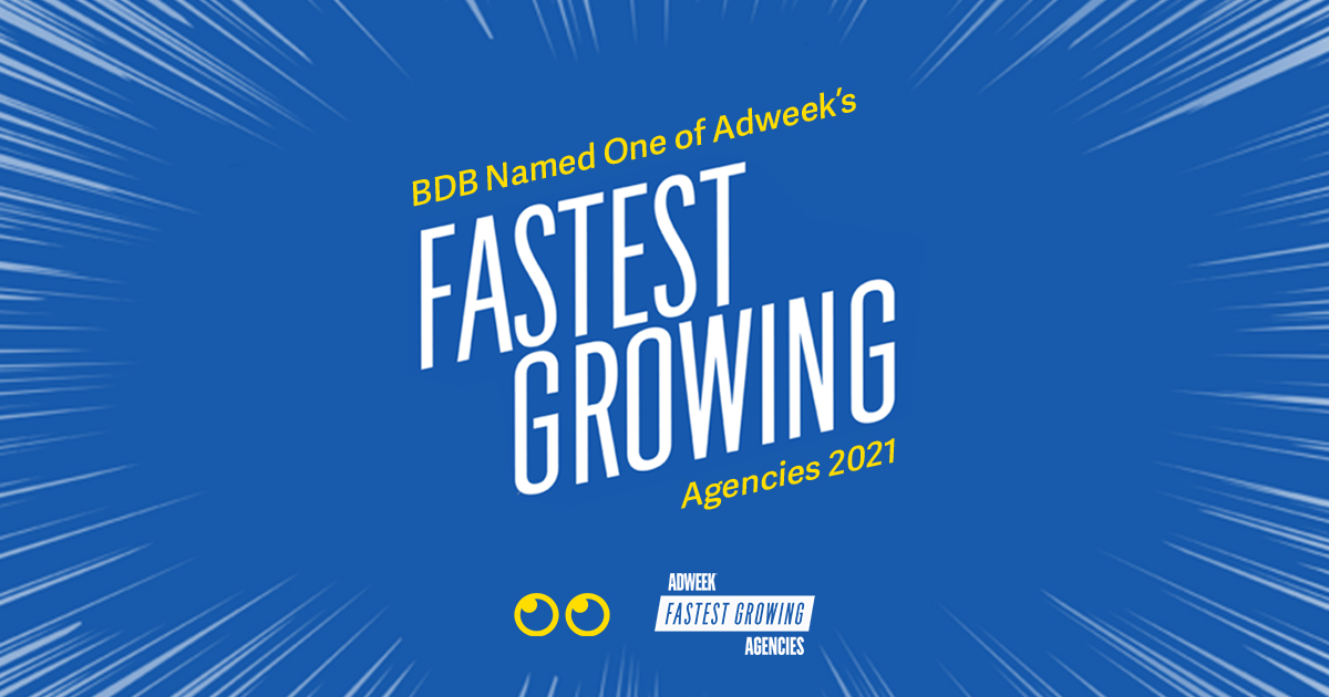 BDB Named Adweek’s 11th FastestGrowing Agency in the World